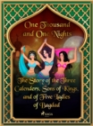 The Story of the Three Calenders, Sons of Kings, and of Five Ladies of Bagdad - eBook