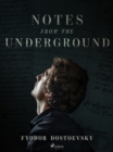 Notes from the Underground - eBook