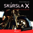 Skyrsla X - Motorhjolagengið - eAudiobook