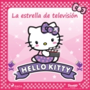 Hello Kitty - La estrella de television - eAudiobook