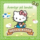 Hello Kitty - Aventyr pa landet - eAudiobook