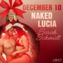 December 10: Naked Lucia - An Erotic Christmas Calendar - eAudiobook