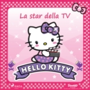 Hello Kitty - La star della TV - eAudiobook