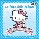 Hello Kitty - La festa della bellezza - eAudiobook