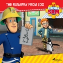 Fireman Sam - The Runaway from Zoo - eAudiobook
