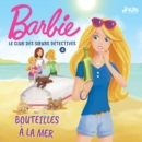Barbie - Le Club des sœurs detectives 4 - Bouteilles a la mer - eAudiobook