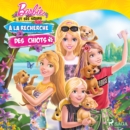 Barbie et ses sœurs - A la recherche des chiots - eAudiobook