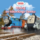 Tomek i przyjaciele - Wyscig do Szkockiego Zamku - eAudiobook