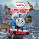 Il trenino Thomas - Il mistero di Blue Mountain - eAudiobook