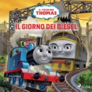 Il trenino Thomas - Il giorno dei Diesel - eAudiobook