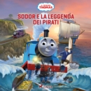Il trenino Thomas - Sodor e la leggenda dei pirati - eAudiobook