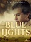 Blue Lights - eBook