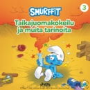 Smurffit - Taikajuomakokeilu ja muita tarinoita - eAudiobook