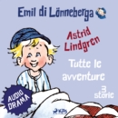 Emil di Lonneberga. Tutte le avventure - eAudiobook