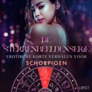 De Sterrenbeeldenserie: erotische korte verhalen voor Schorpioen - eAudiobook