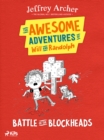 The Awesome Adventures of Will and Randolph: Battle of the Blockheads - eBook