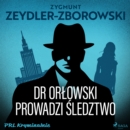 Dr Orlowski prowadzi sledztwo - eAudiobook