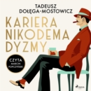 Kariera Nikodema Dyzmy - eAudiobook
