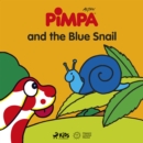 Pimpa and the Blue Snail - eAudiobook