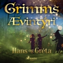 Hans og Greta - eAudiobook