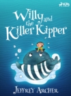 Willy and the Killer Kipper - eBook