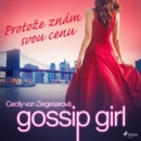Gossip Girl: Protoze znam svou cenu (4. dil) - eAudiobook