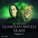 La Meute Guardian Angels : Sean - eAudiobook