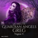 La Meute Guardian Angels : Greg - eAudiobook