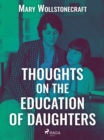 Thoughts on the Education of Daughters - eBook