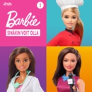 Barbie - Sinakin voit olla -kokoelma 1 - eAudiobook