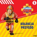 Strazak Sam - Kolekcja przygod 5 - eAudiobook