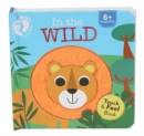 In The Wild (Curious Baby Touch And Feel) - Book