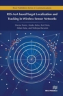 RSS-AoA-based Target Localization and Tracking in Wireless Sensor Networks - Book