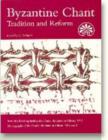Byzantine Chant : Tradition & Reform -- Acts of a Meeting Held at the Danish Institute at Athens, 1993 - Book