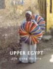 Upper Egypt : Life Along the Nile - Book