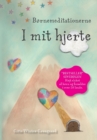 Bornemeditationerne I mit hjerte : En bog fra serien Hjerternes Dal - Book