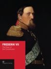 Frederik VII : The Giver of the Constitution - Book