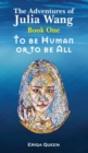 To be Human or to be All - Book