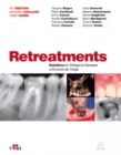 Retreatments : Solutions for apical diseases of endodontic origin - eBook