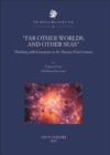 "Far Other Worlds, and Other Seas": Thinking with Literature in the Twenty-First Century - Book