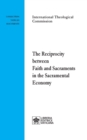 The Reciprocity between Faith and Sacraments in the Sacramental Economy - Book