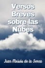 Versos Breves Sobre Las Nubes - Book