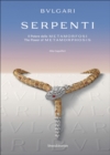 Bulgari | Serpenti : The Power of Metamorphosis - Book