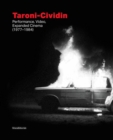 Taroni-Cividin : Performance, Video, Expanded Cinema (1977-1984) - Book