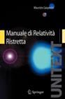 Manuale di Relativita Ristretta : Per la Laurea triennale in Fisica - Book