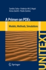 A Primer on PDEs : Models, Methods, Simulations - eBook