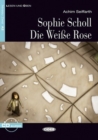 Lesen und Uben : Sophie Scholl - die Weisse Rose + CD - Book