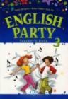 English Party : Teacher's Book 3 - Book