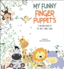My Funny Finger Puppets : A Record Book of My First Three Years - Book