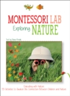 Exploring the Nature: Montessori Lab : Educating with Nature - Book